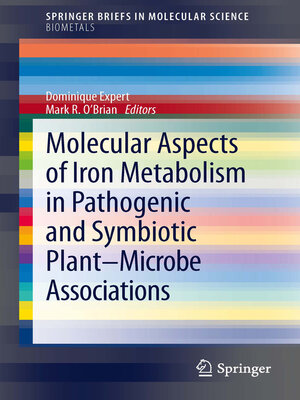 cover image of Molecular Aspects of Iron Metabolism in Pathogenic and Symbiotic Plant-Microbe Associations
